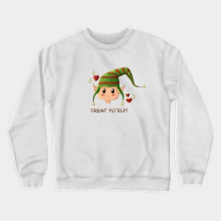 Treat yo'elf! Crewneck Sweatshirt